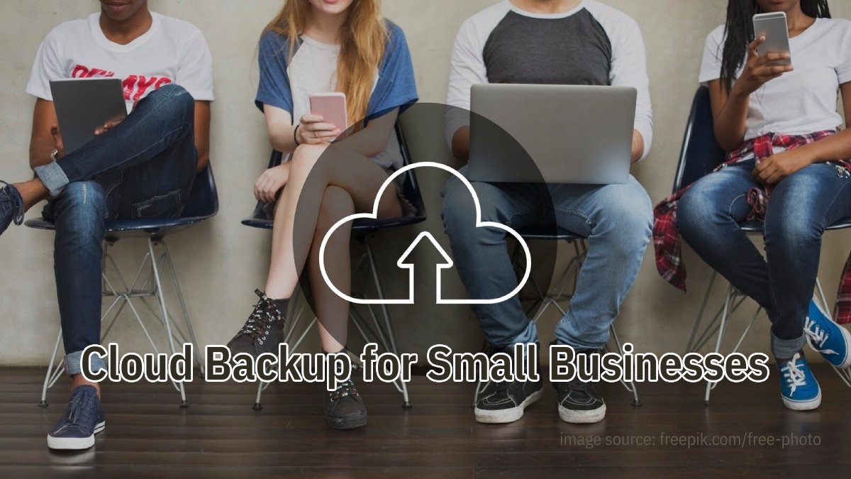 Cloud Backup for Small Businesses